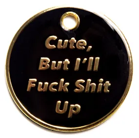 Cute But Pet ID Tag