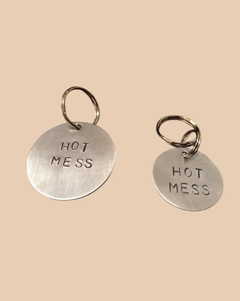 Hot Mess Round ID Tag (Custom/Drop-Ship) (Made in the USA)