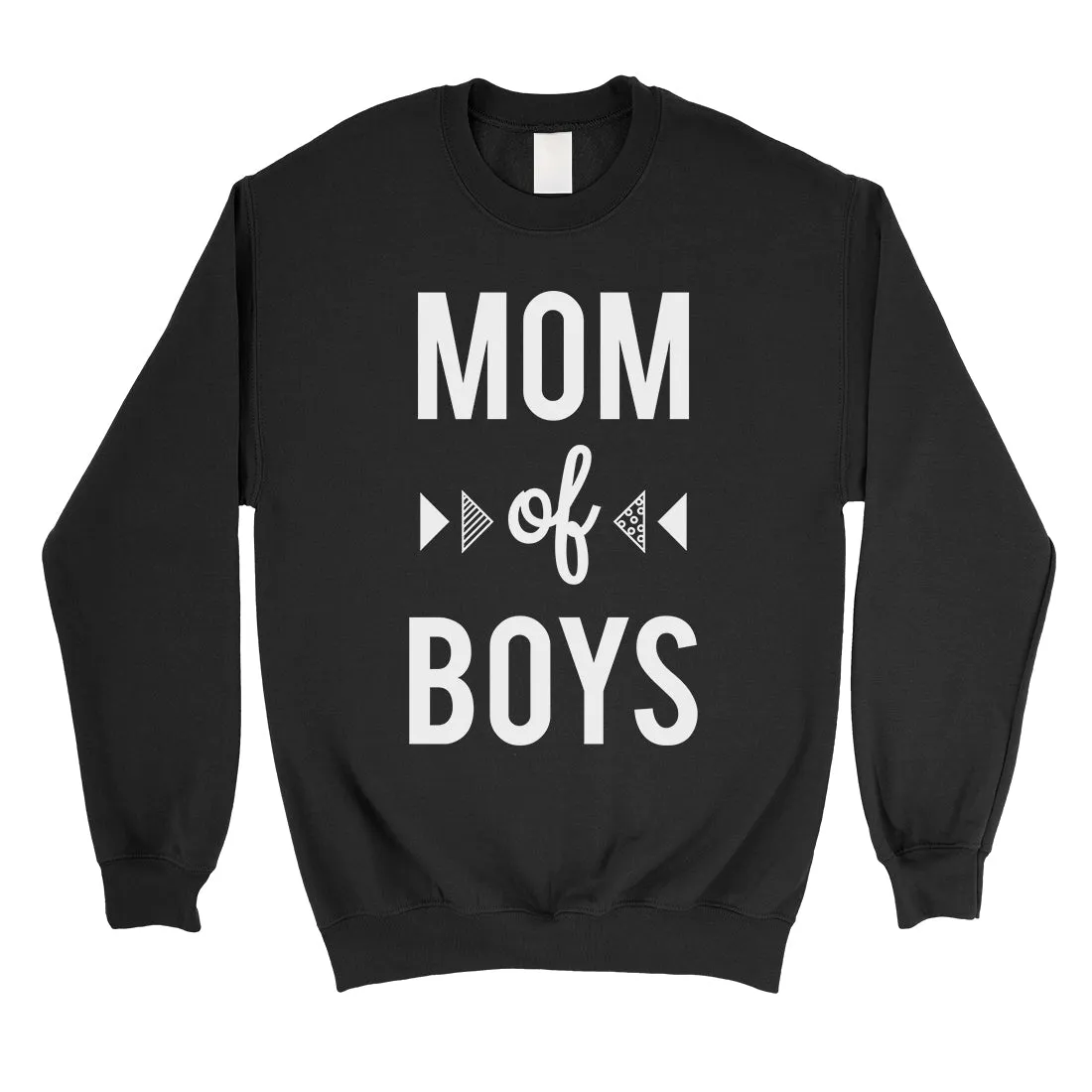 Mom Of Boys Unisex Pullover Sweatshirt For Mothers Day Gifts