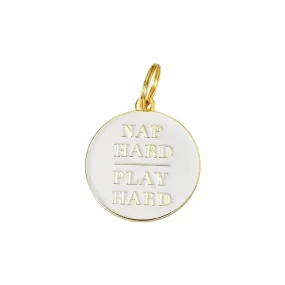 Nap Hard Play Hard Pet ID Tag