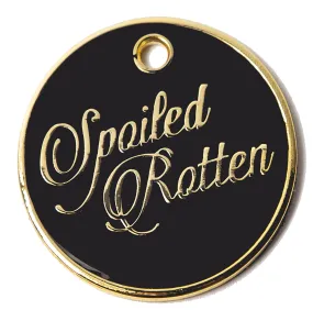 Spoiled Rotten Pet ID Tag